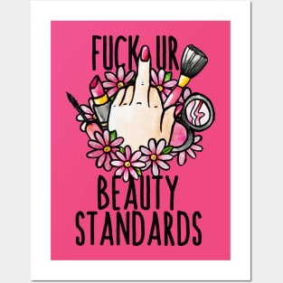 Fuck UR beauty standards Posters and Art